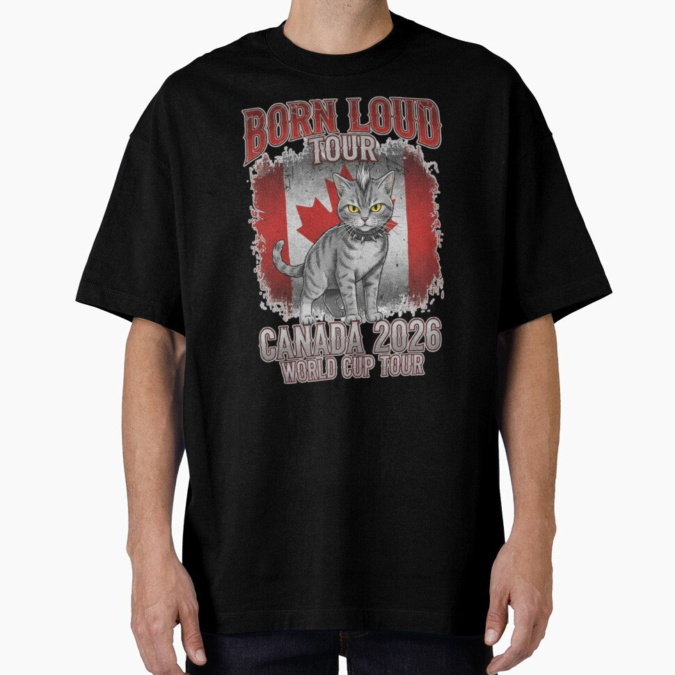 Born Loud Tour — Canada Heavy Rock World Cup Shirt by catastrocat