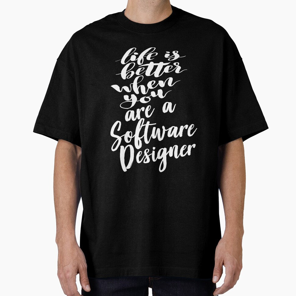 Life Is Better When You Are A Software Designer by ProjectX23