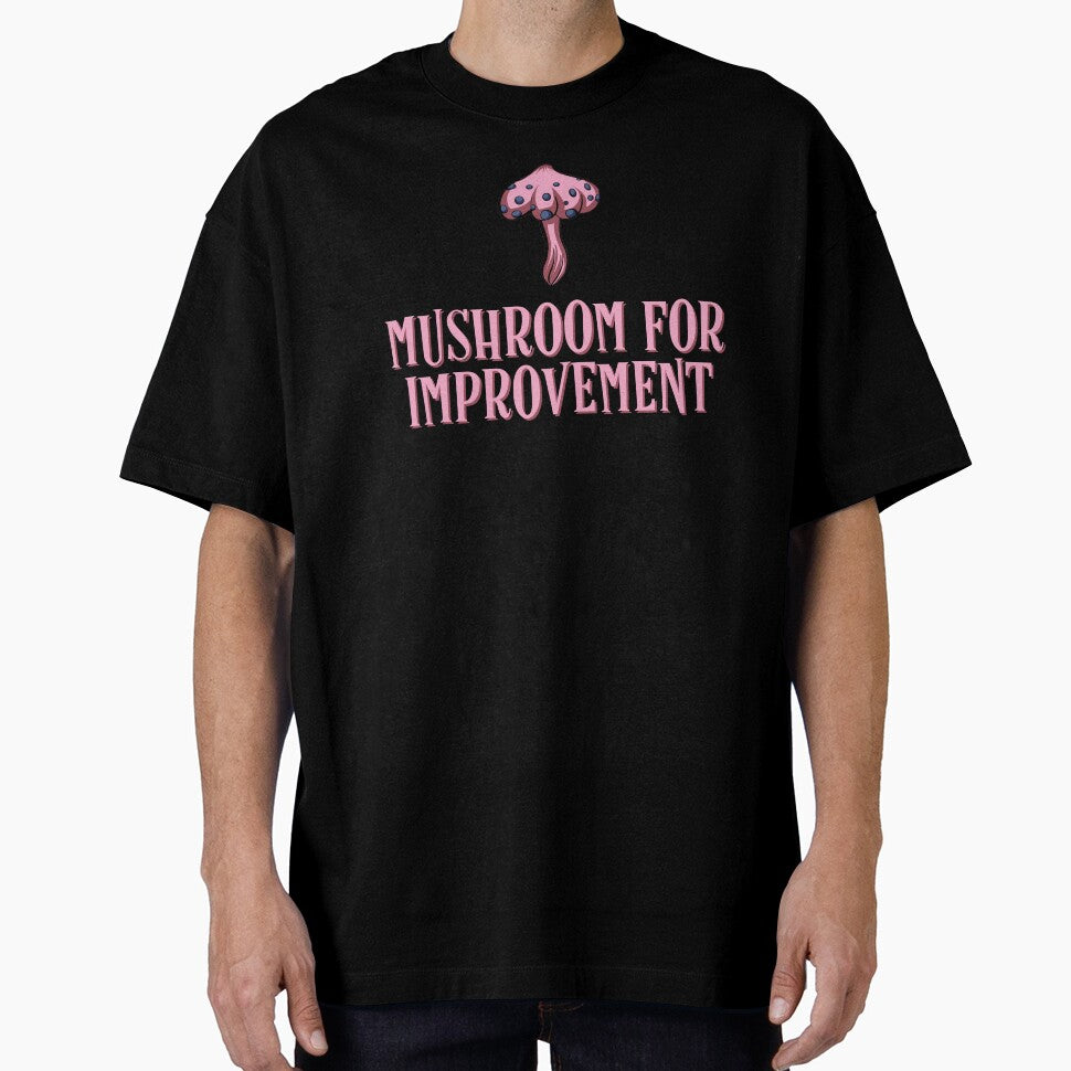 Mushroom Puns - Mushroom For Improvement by kcaandwu