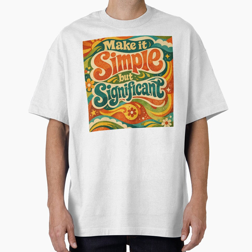 Make It Simple but Significant by ForeverPrintsOK