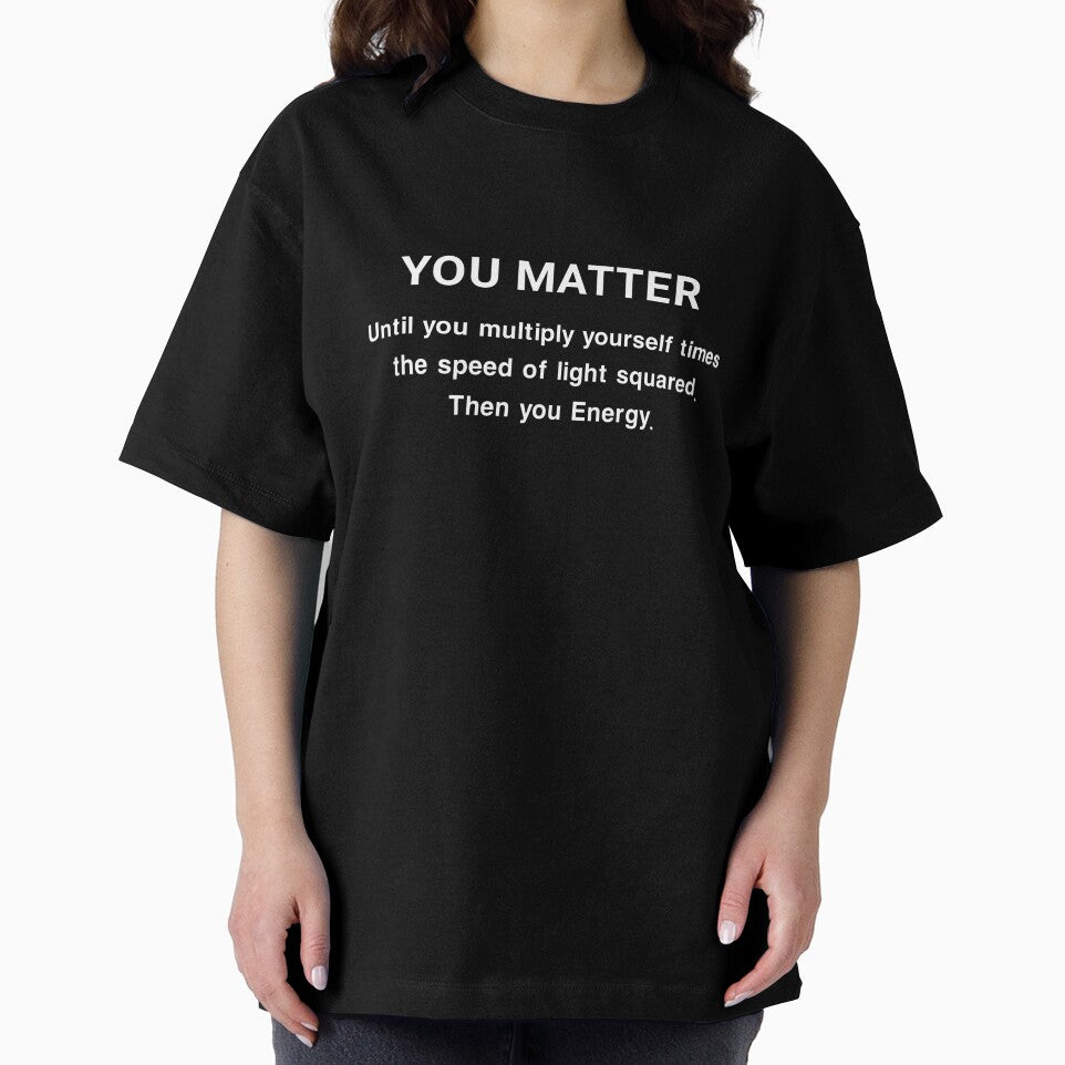 You matter by DRESSIVE