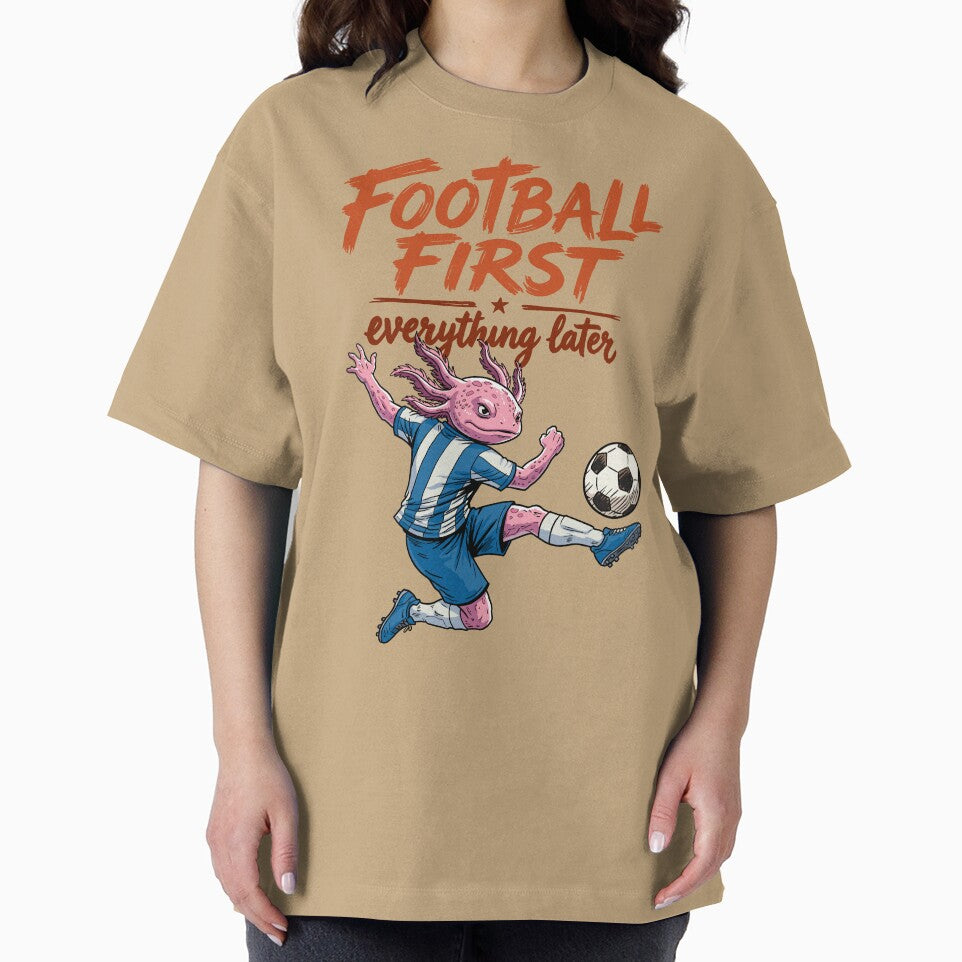 Football First Everything Later – Funny Soccer Axolotl by CARPIO Creations