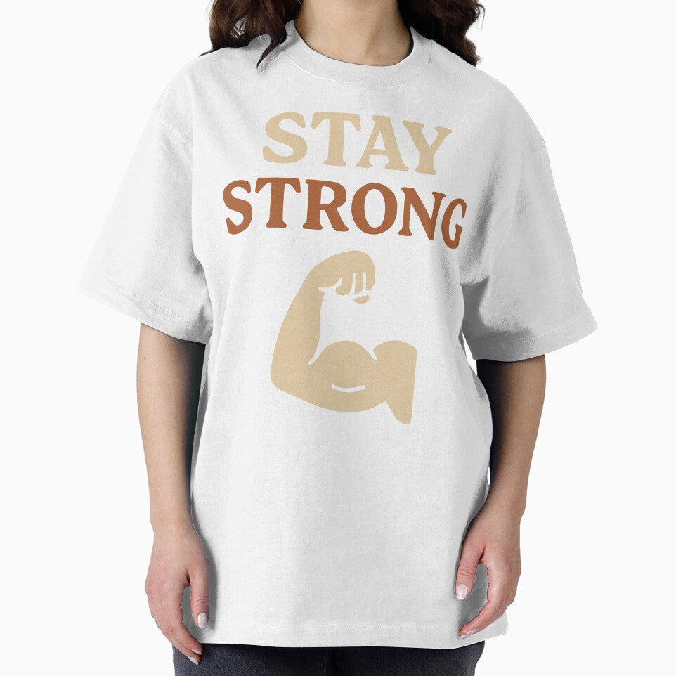 “Stay Strong” – Gentle Reminder Tee by Mighty Tees