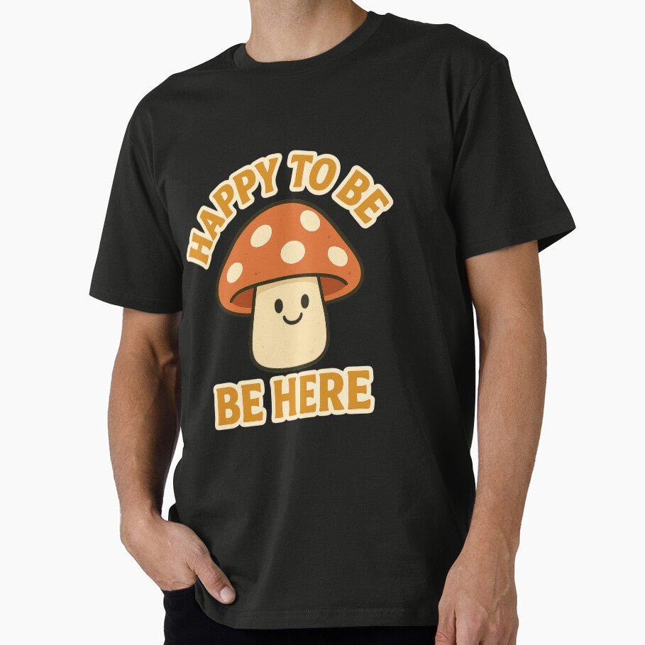 Happy To Be Cute Smiling Mushroom by ArtComixHaven