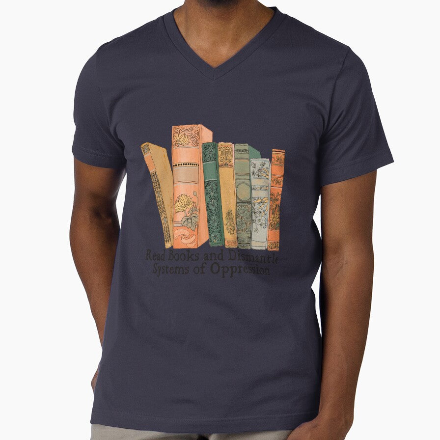 Read Books and Dismantle Systems of Oppression by fabfeminist