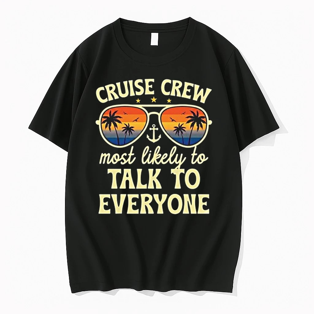 Summer Cruise Crew Most Likely To Talk To Everyone 0 Tshirts Sweater
