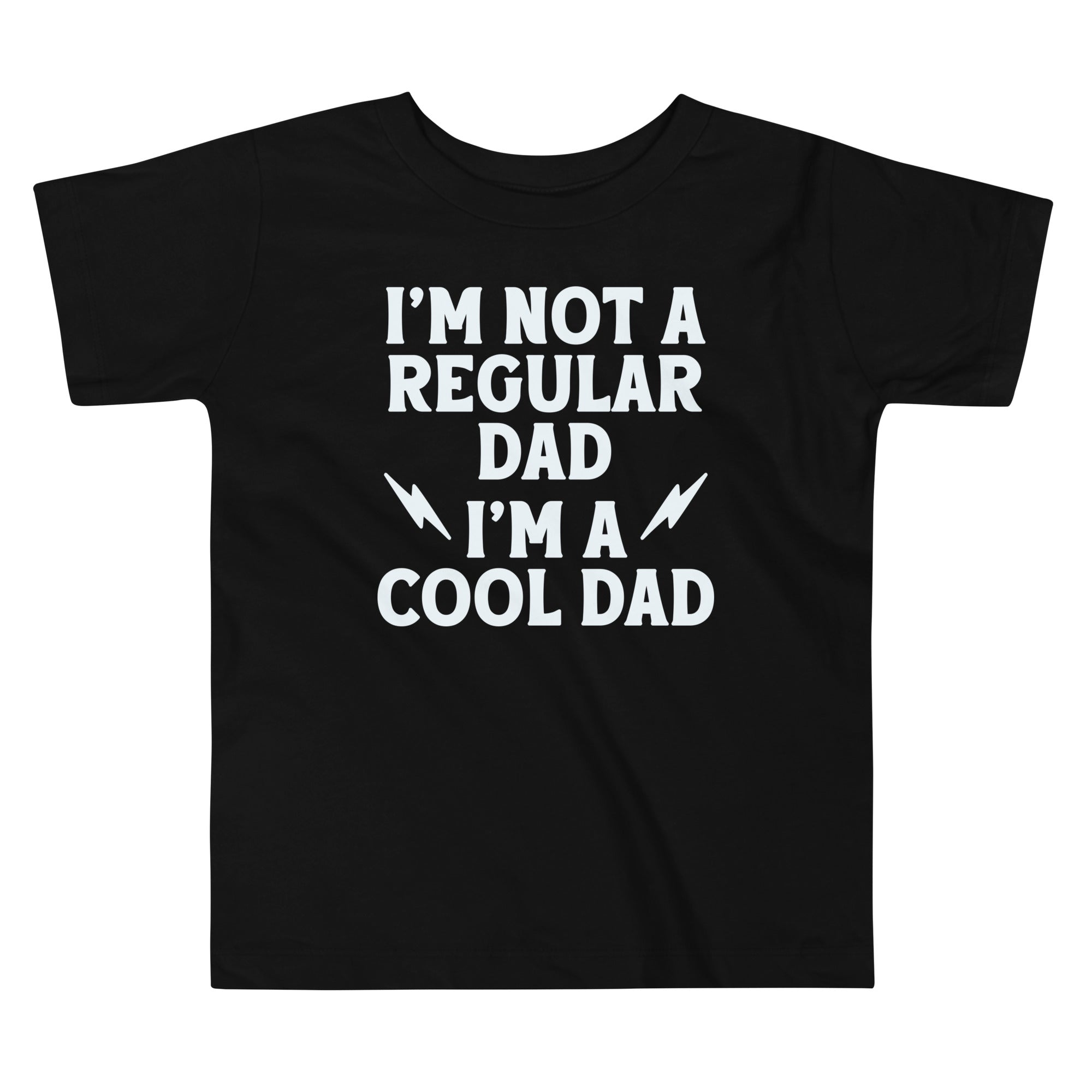I'm Not A Regular Dad I'm A Cool Dad Kid's Toddler Tee