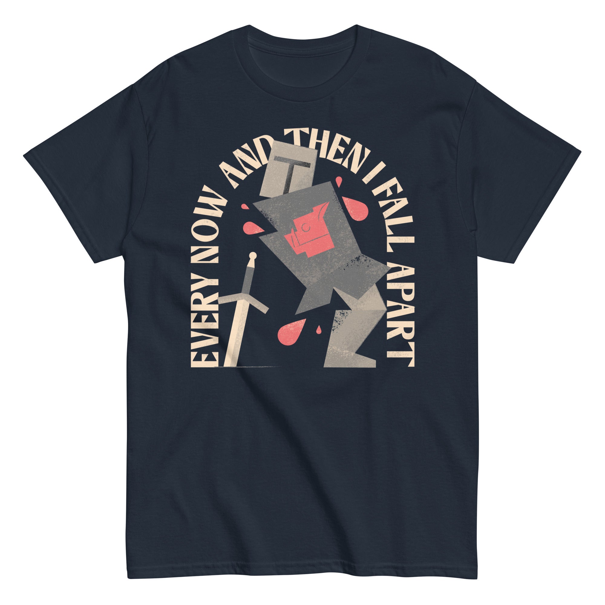 Every Now And Then I Fall Apart Knight Men's Classic Tee