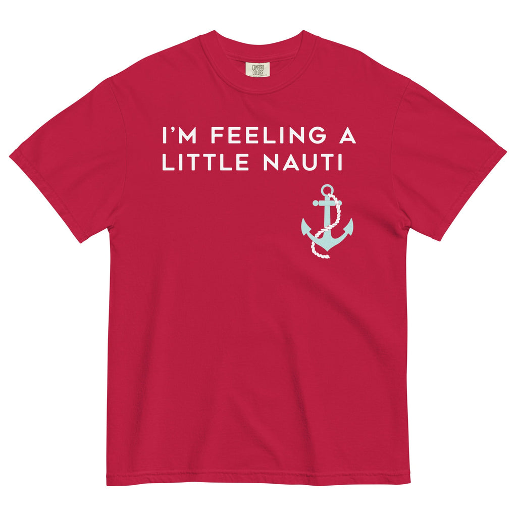 I'm Feeling A Little Nauti Men's Relaxed Fit Tee