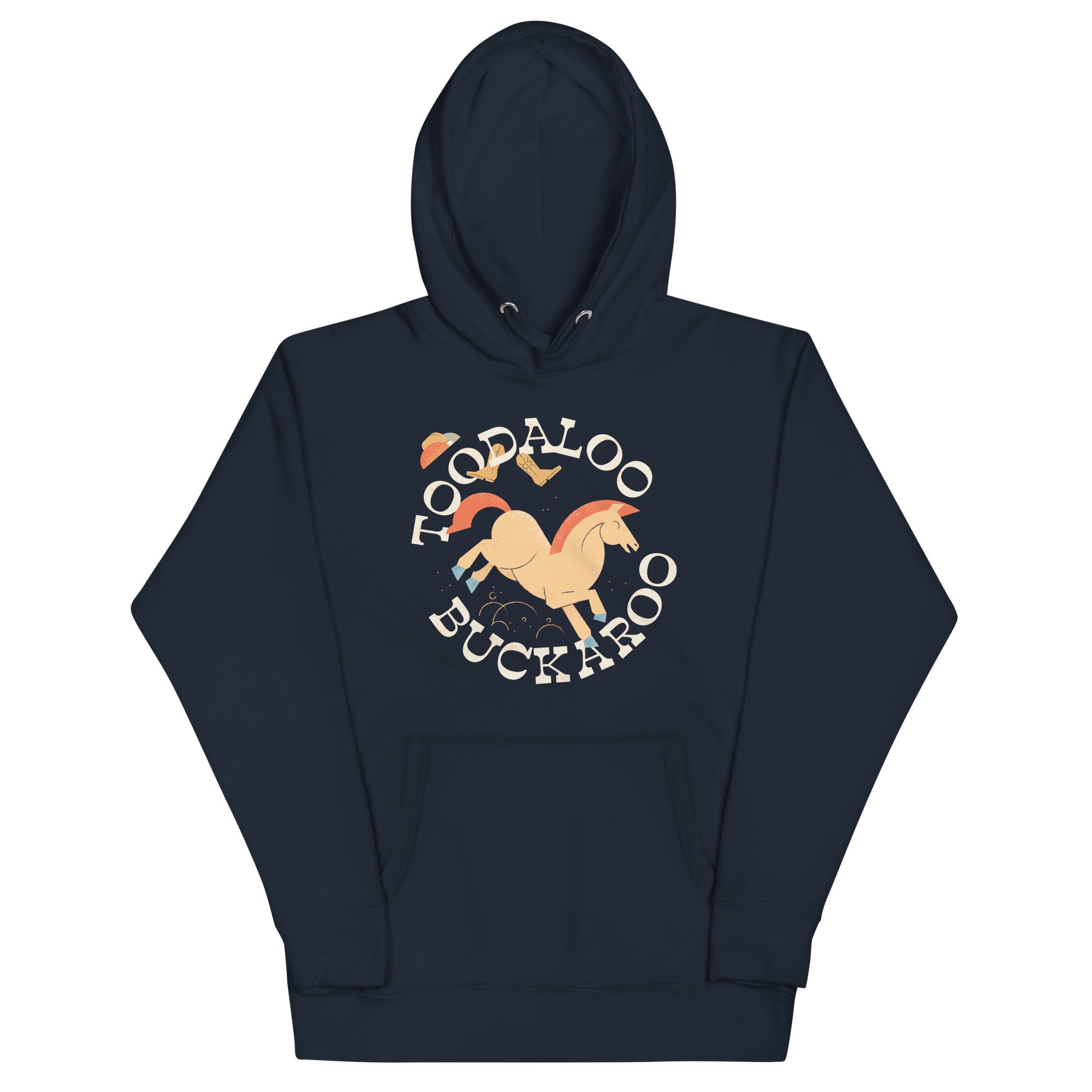 Toodaloo Buckaroo Unisex Hoodie