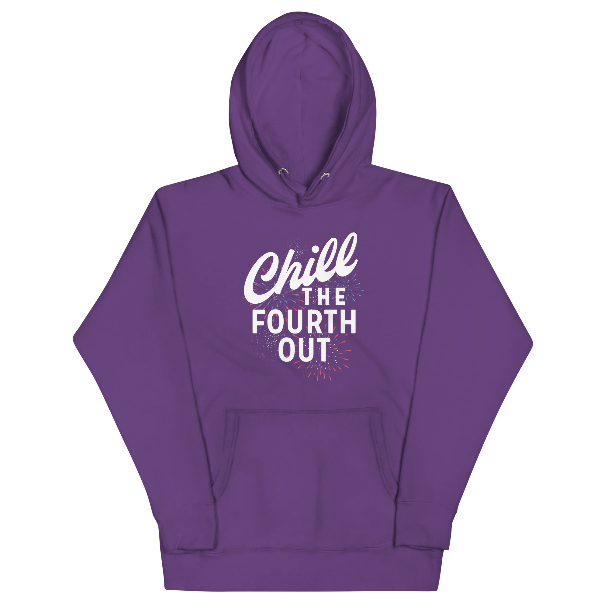 Chill The Fourth Out Unisex Hoodie