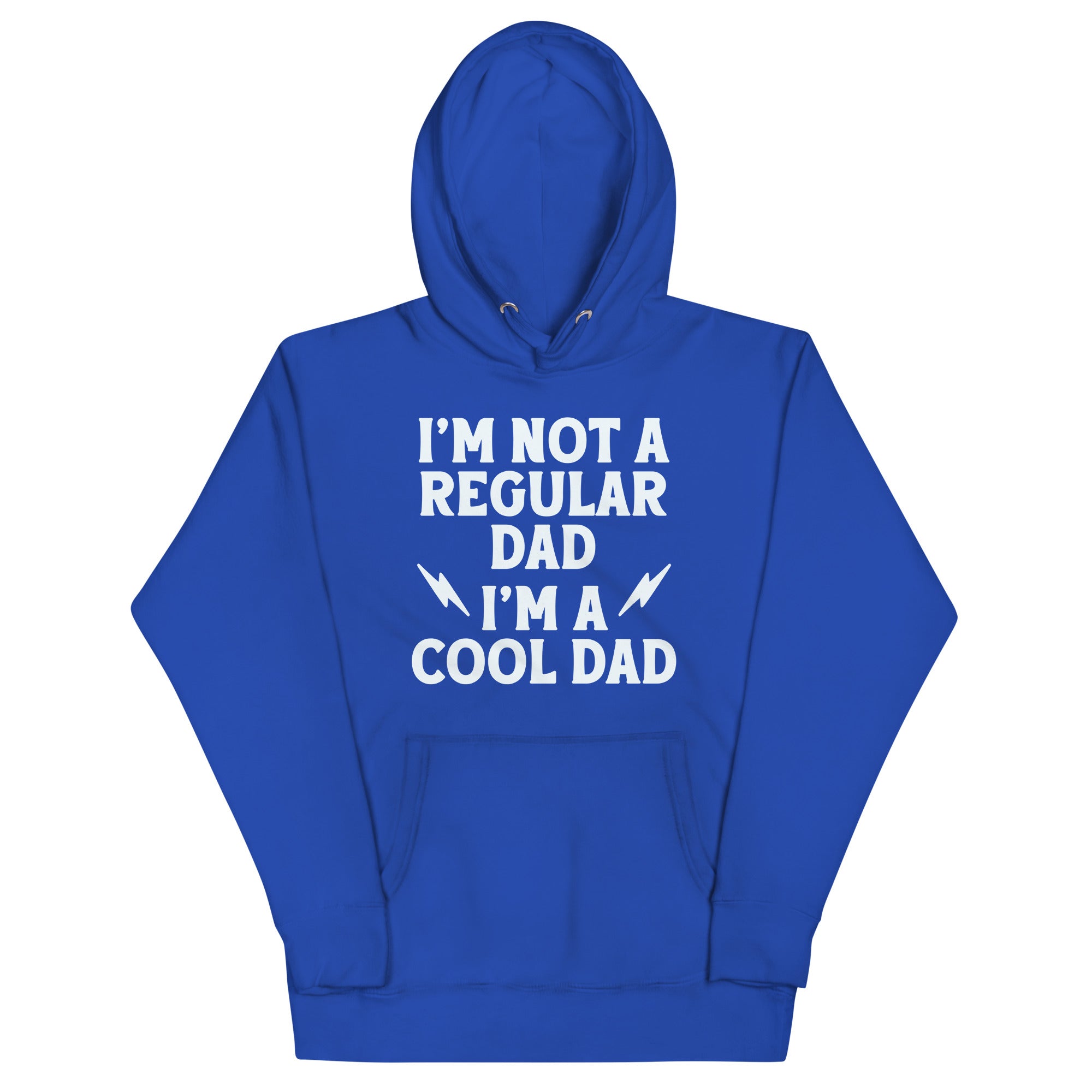 I'm Not A Regular Dad I'm A Cool Dad Unisex Hoodie