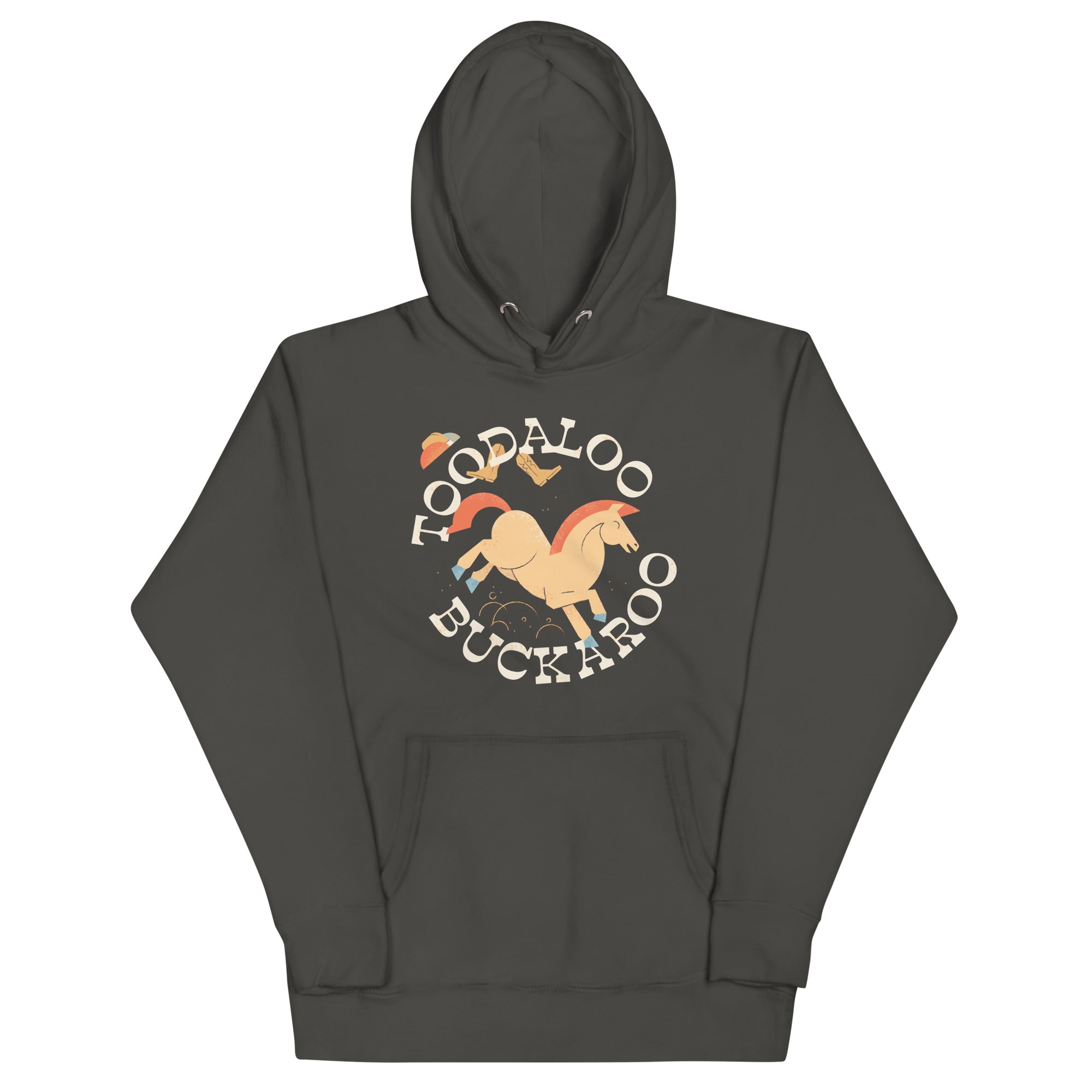 Toodaloo Buckaroo Unisex Hoodie