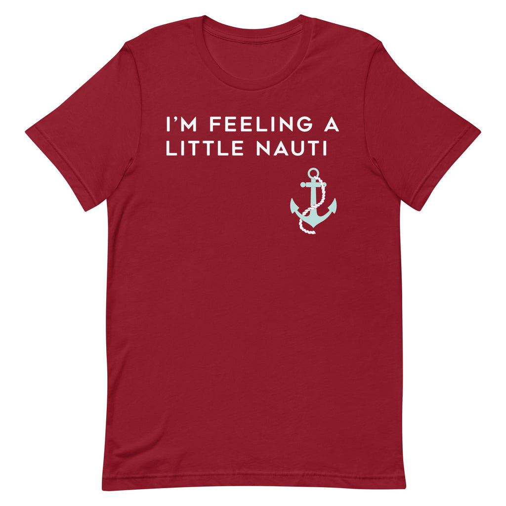 I'm Feeling A Little Nauti Men's Signature Tee