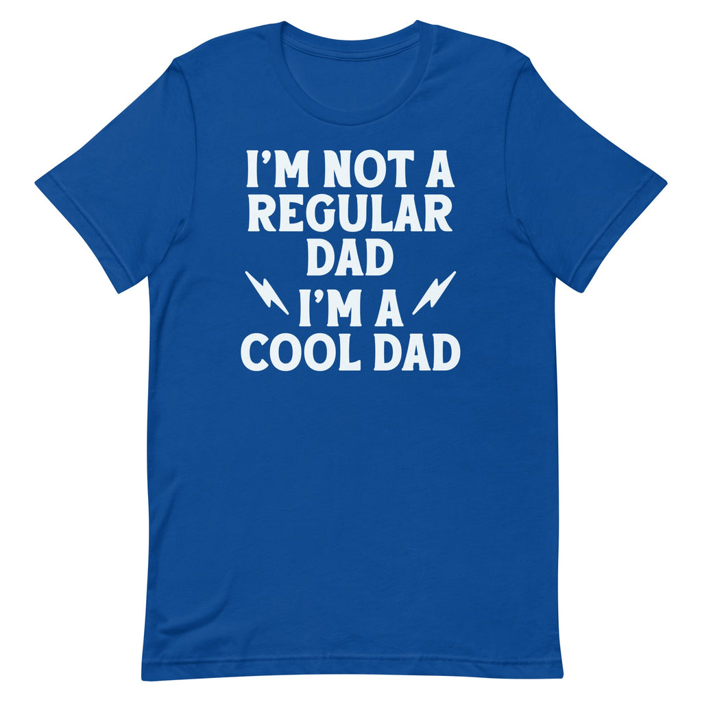 I'm Not A Regular Dad I'm A Cool Dad Men's Signature Tee