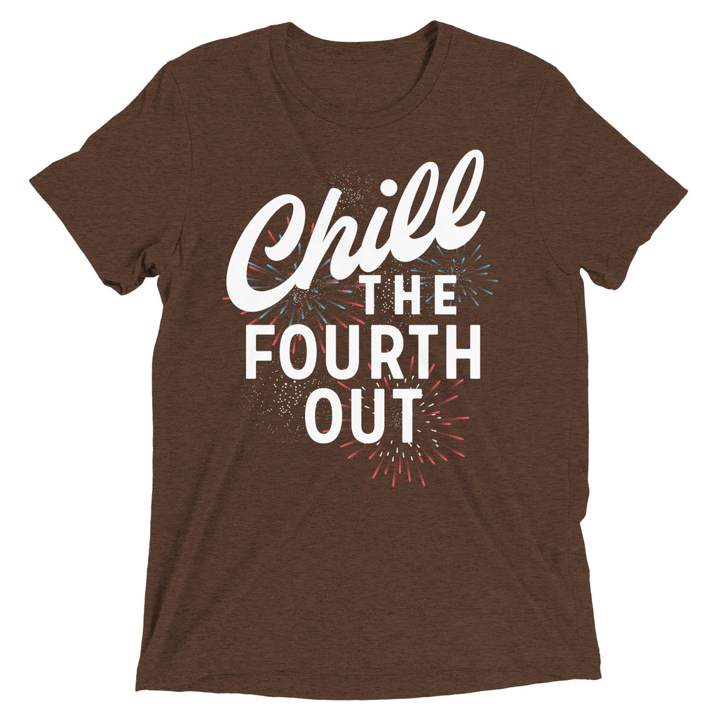 Chill The Fourth Out Men's Tri-Blend Tee
