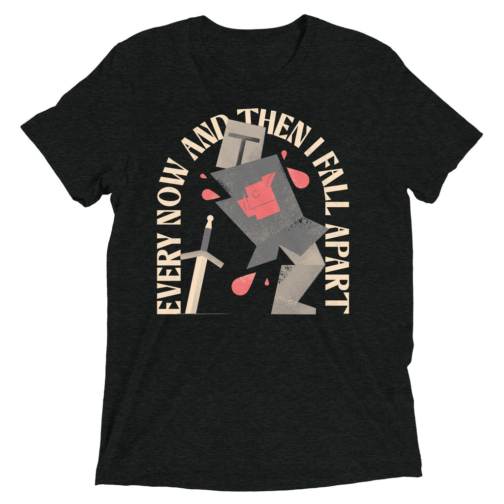 Every Now And Then I Fall Apart Knight Men's Tri-Blend Tee
