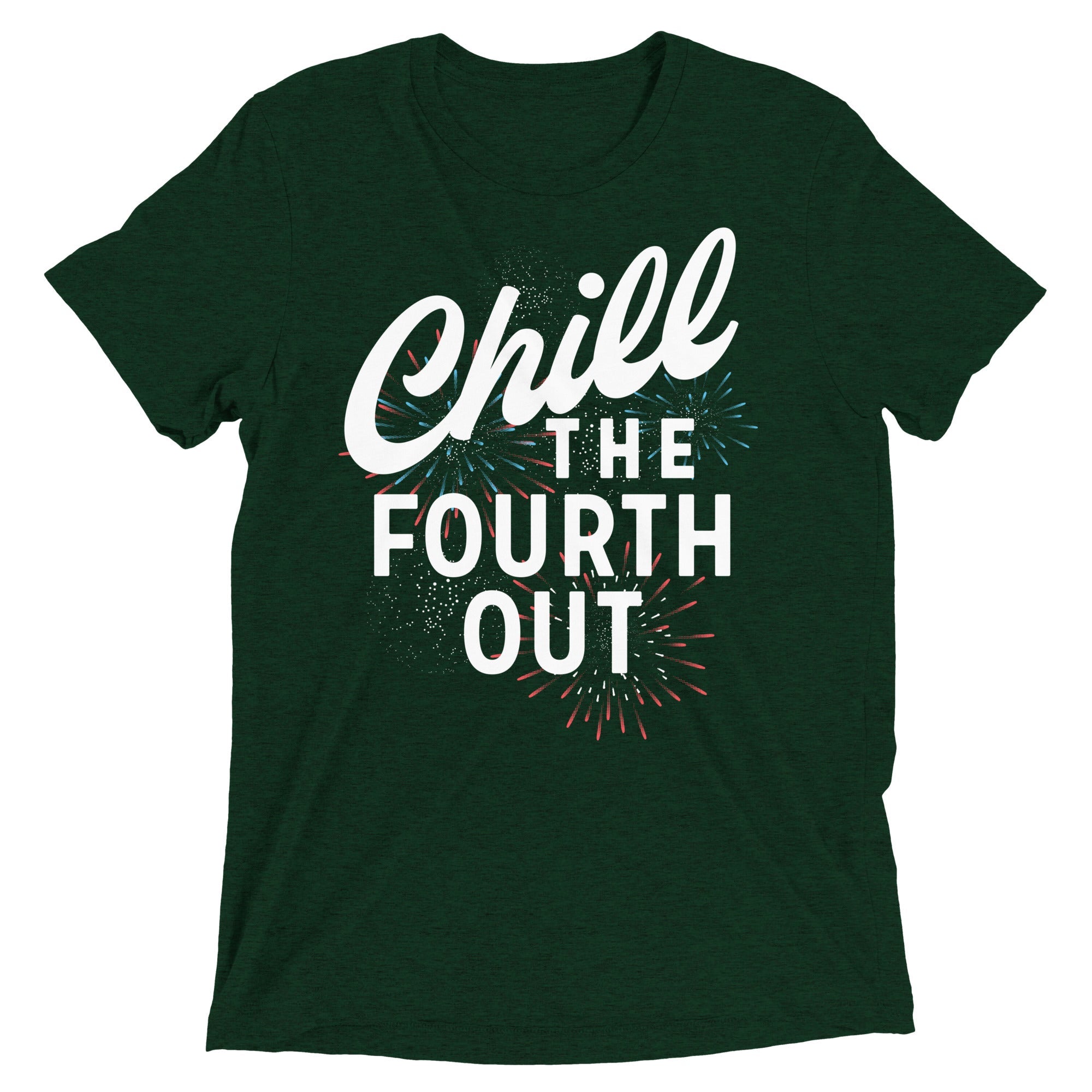 Chill The Fourth Out Men's Tri-Blend Tee