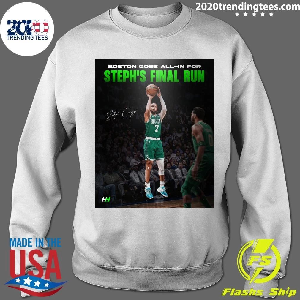 Boston Goes All-In For Steph’s Final Run Signature Shirt
