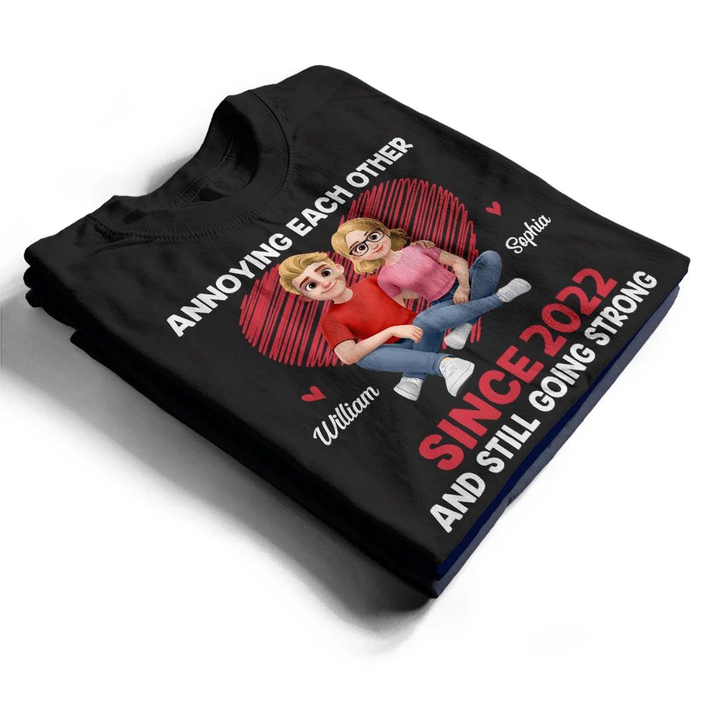 Annoying Each Other Since & Still Going Strong Couple New Version - Personalized T Shirt
