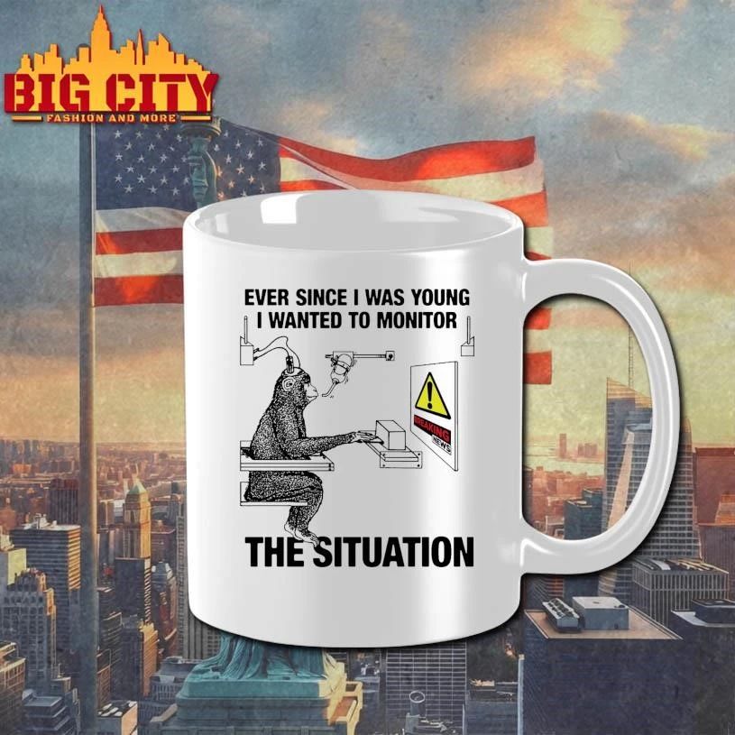 Ever Since I Was Young I Wanted To Monitor The Situation Shirt