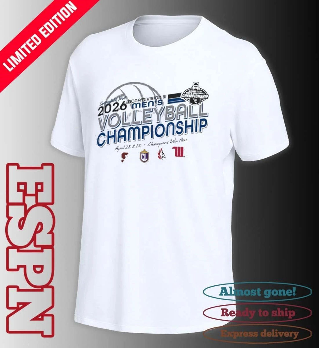 4 Teams 2026 NCAA Division III Volleyball Champions April 23-25 Champions Win Here T-Shirt