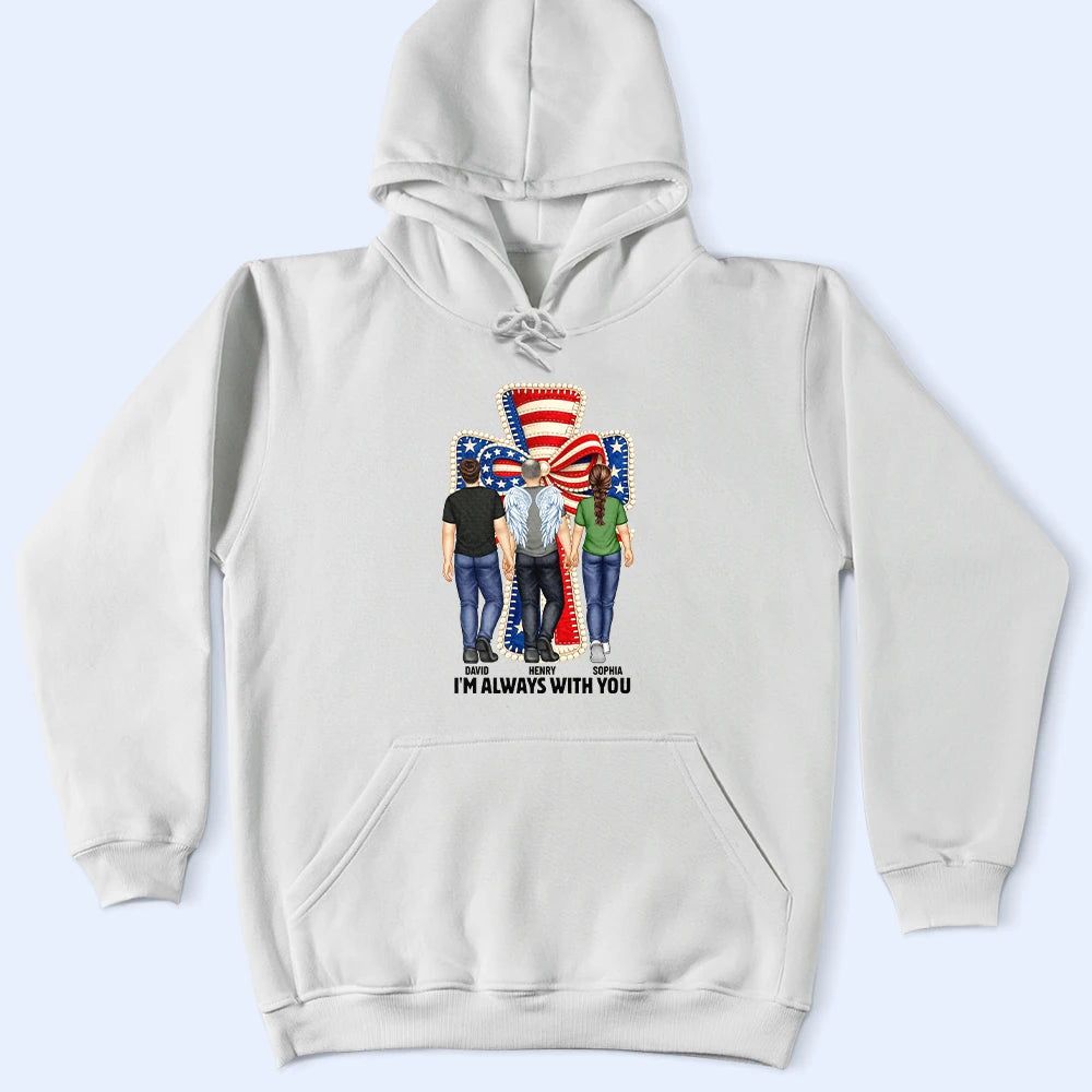 Stars & Stripes I'm Always With You - Personalized T Shirt