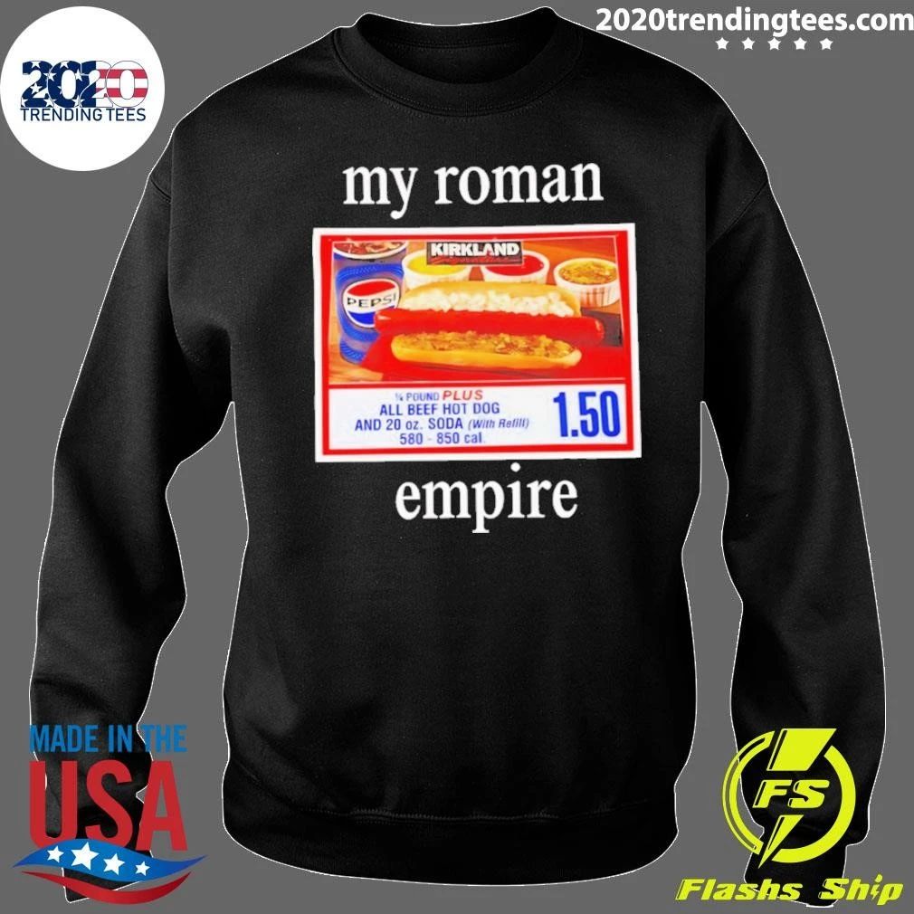My Roman Empire Costco Hot Dog n Shirt