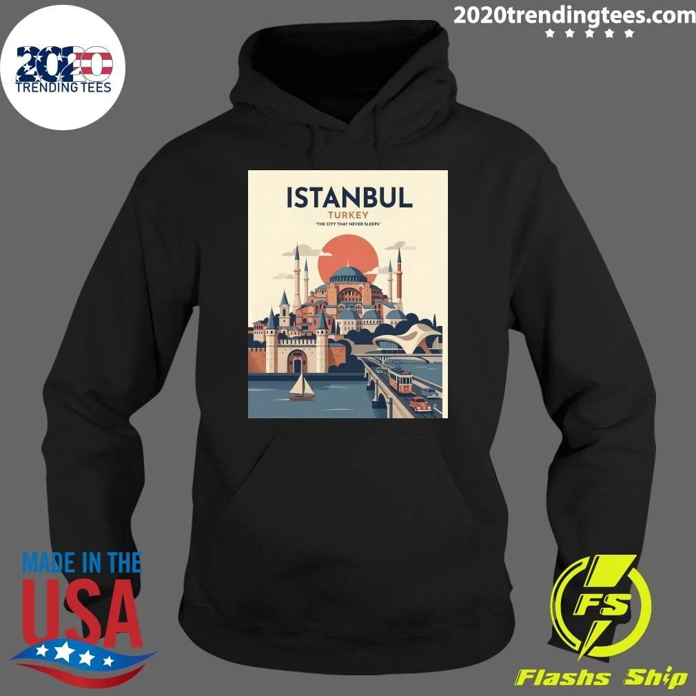 Istanbul Turkey The City That Never Sleeps Shirt