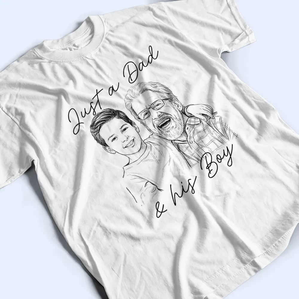 Custom Photo Pencil Sketch Just A Dad And His Girl Boy - Personalized T Shirt