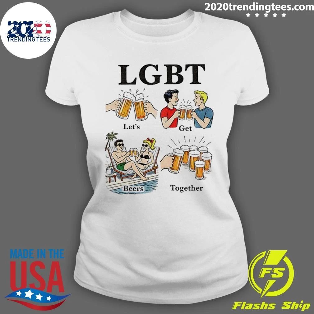 Let’s Get Beers Together LGBT Tee Shirt