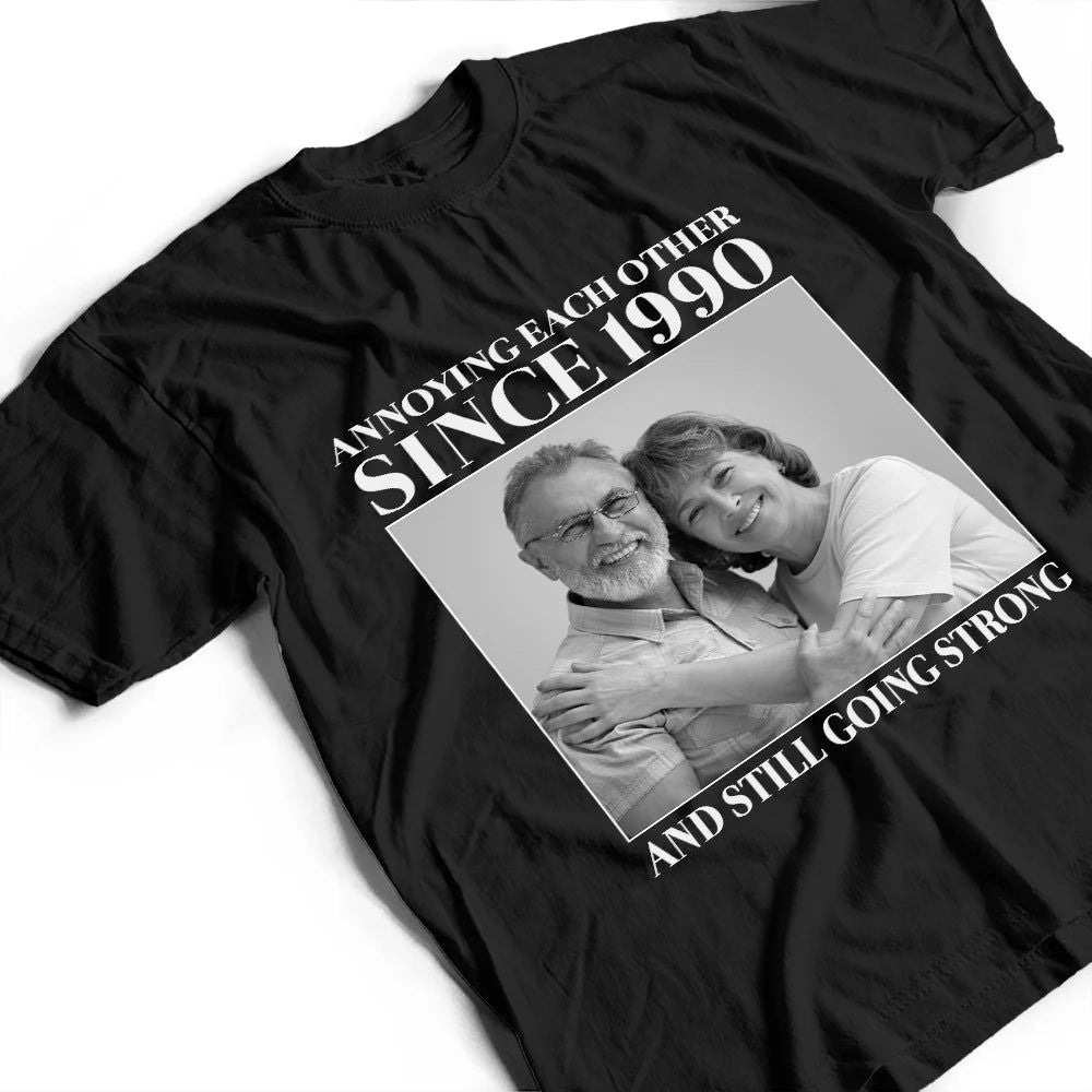 Custom Photo Vintage Annoying Each Other Since - Personalized T Shirt