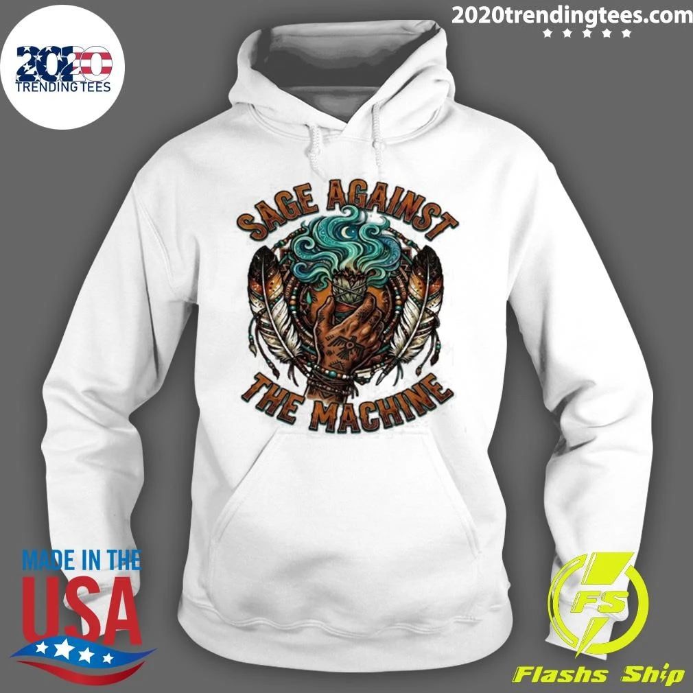 Native American Sage Against the Machine Shirt