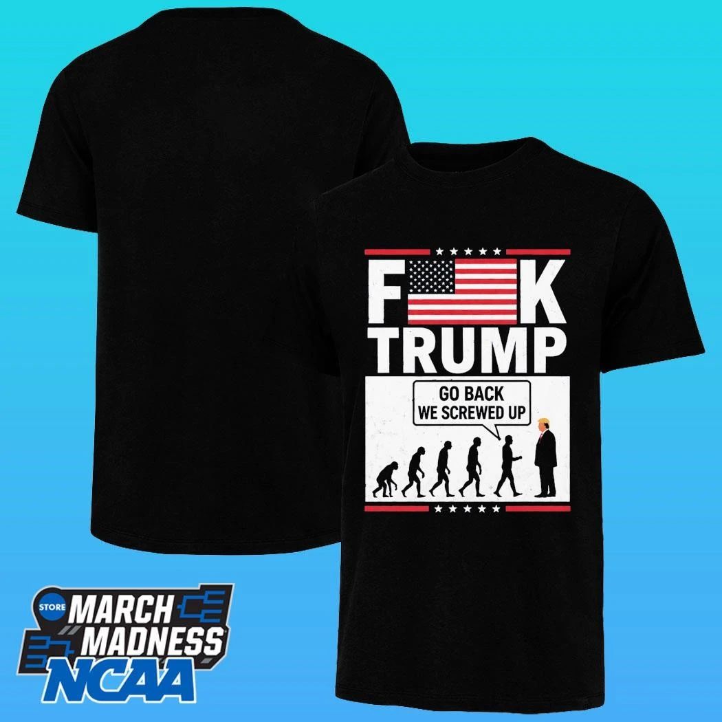 Stephen Colbert Fk Trump Go Back We Screwed Up Shirt