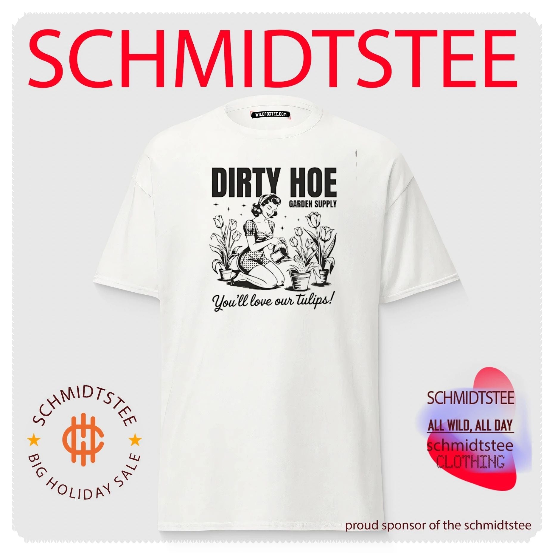 Dirty Hoe garden supply you’ll love our tulips illustration shirt