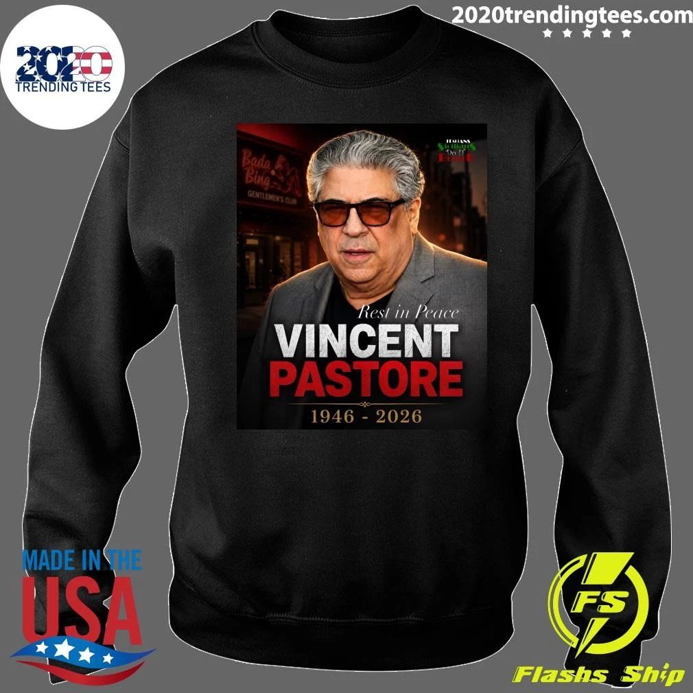 Rest In Peace Vincent Pastore 1946 – 2026 Shirt