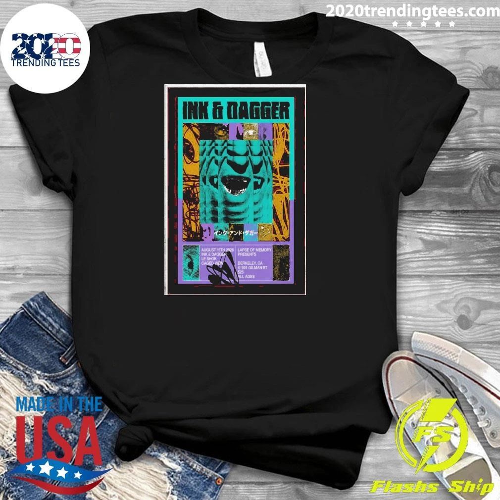 Ink & Dagger 924 Gilman Street Berkeley August 15 2026 Shirt