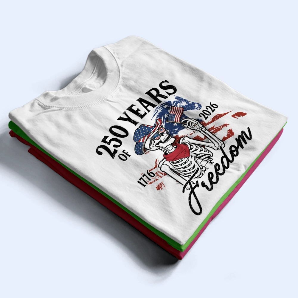 America 250 Years Of Freedom Cowboy Skeleton - T Shirt