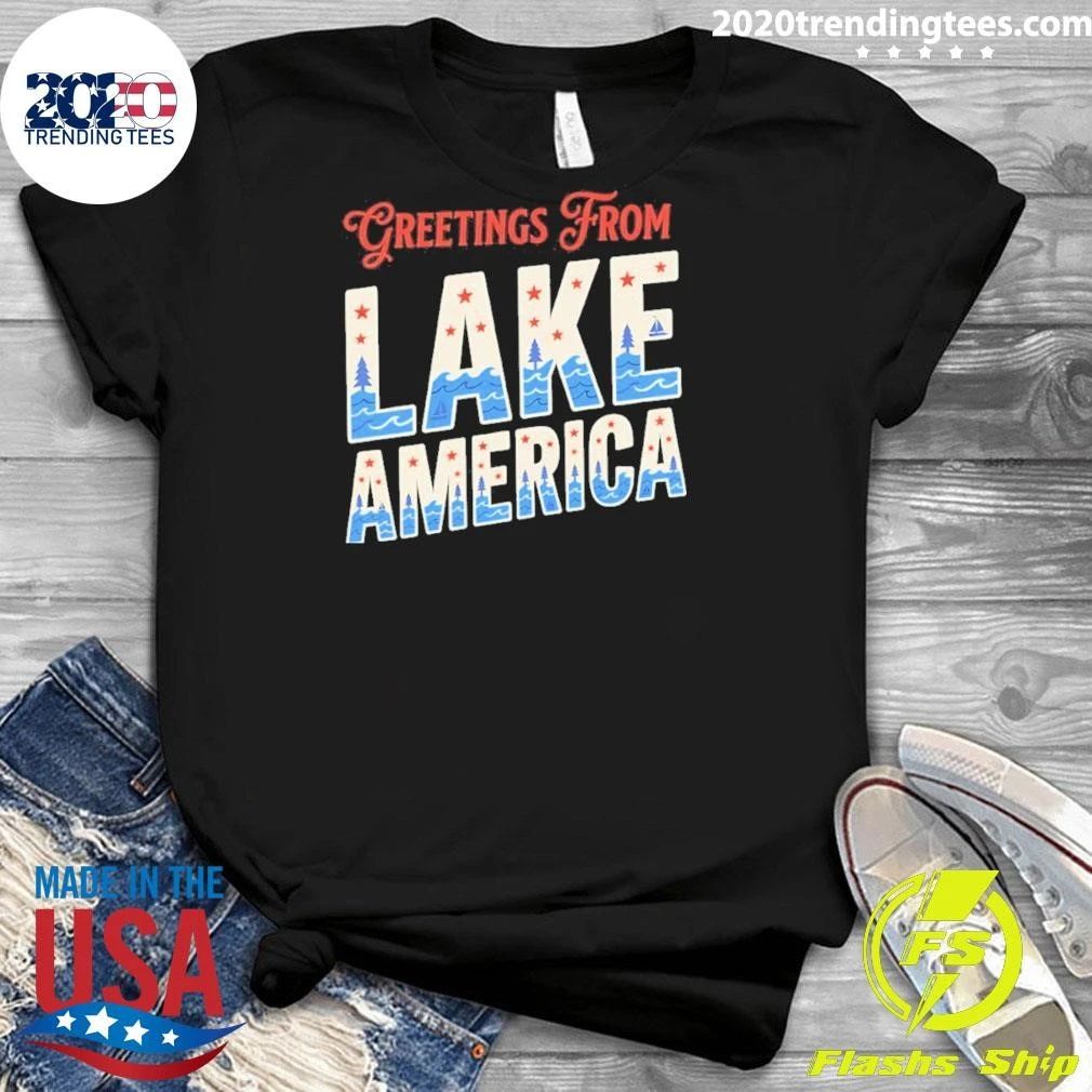 Greetings from Lake America Trump 2026 Shirt