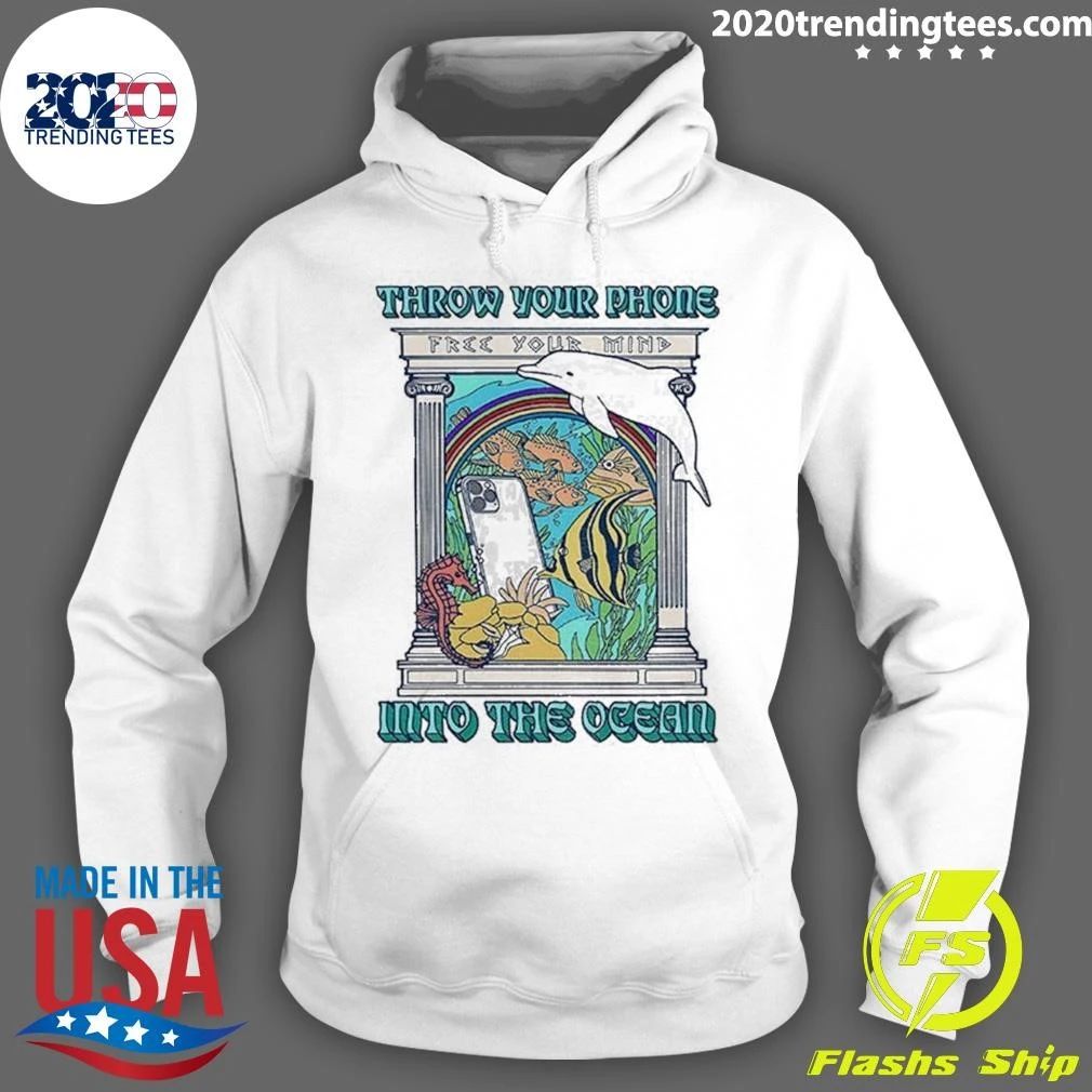 Throw Your Phone Into The Ocean Shirt
