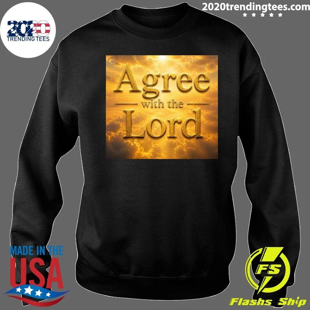 Agree with the Lord Shirt