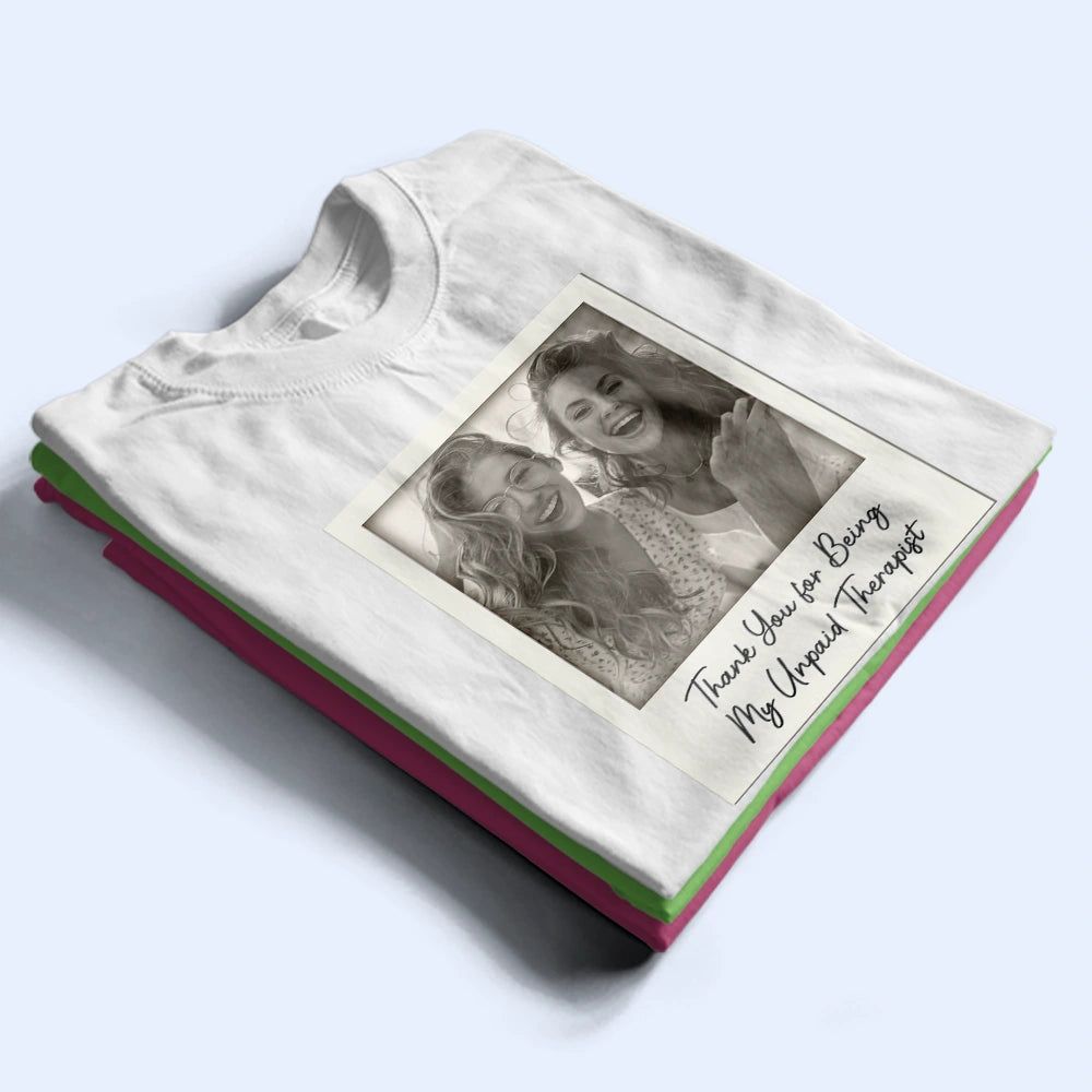 Custom Photo Besties Gray Scale Right In The Throat - Personalized T Shirt