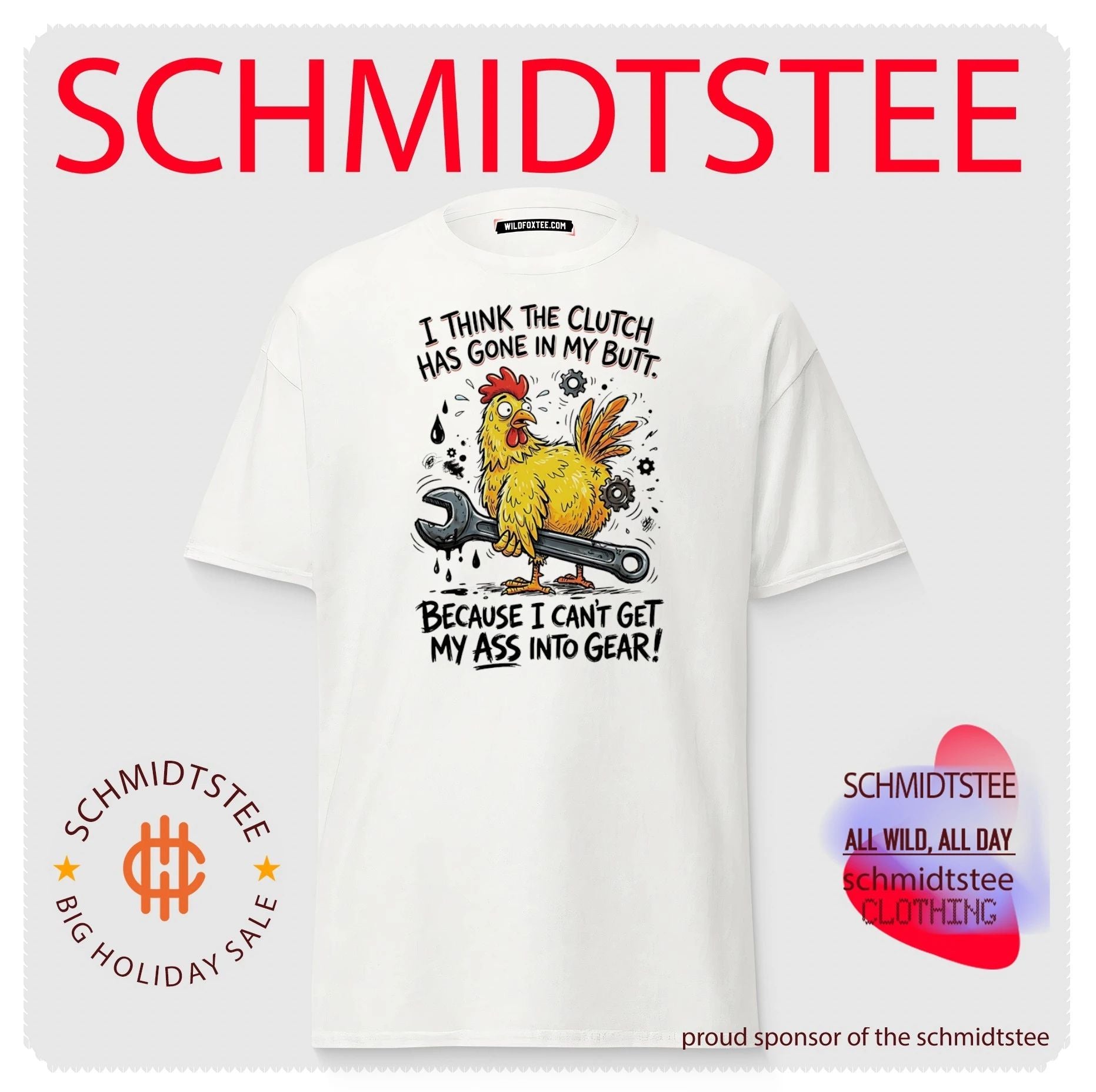 I think the clutch has gone in my butt because I can’t get my ass into gear cartoon chicken shirt