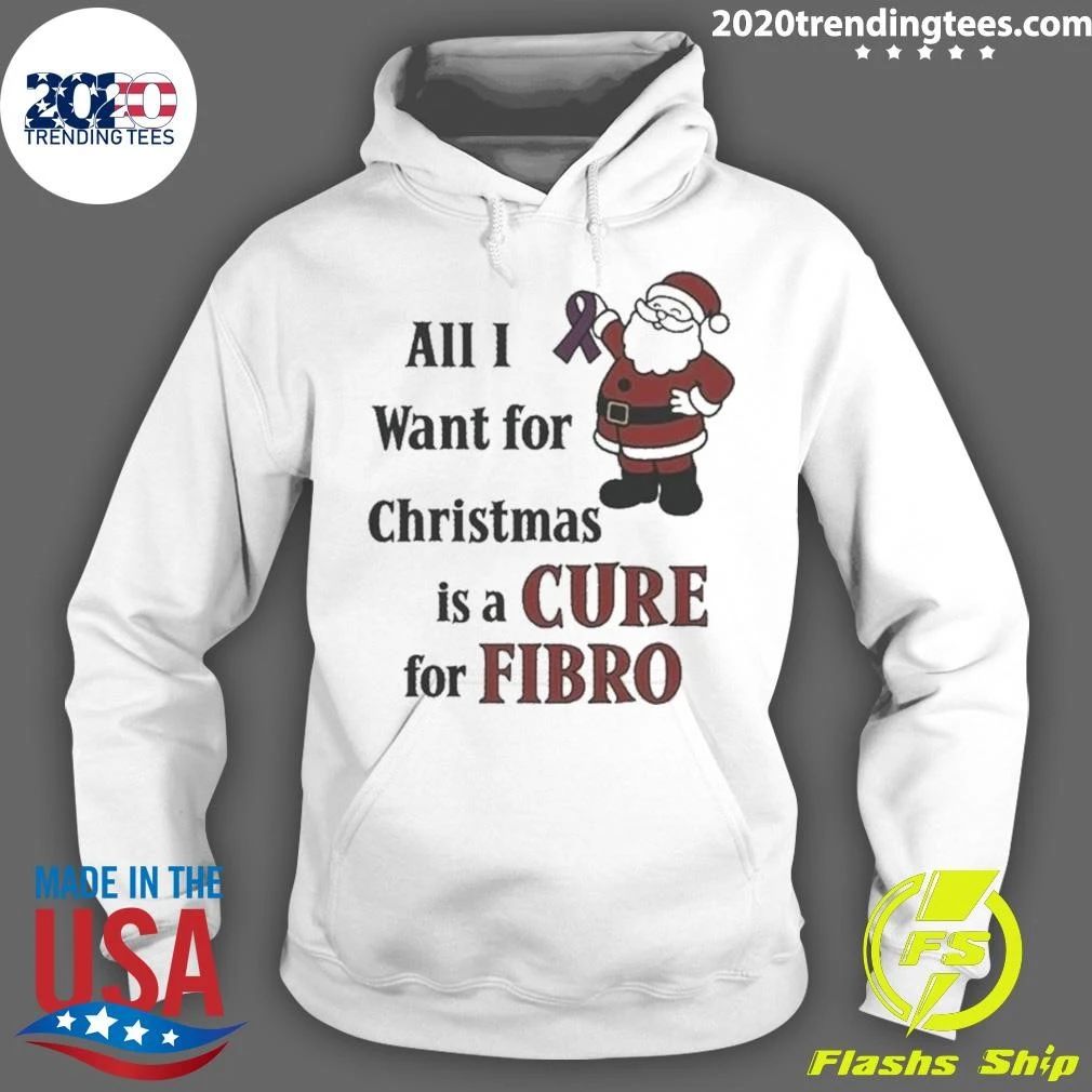 All I Want for Christmas Is a Cure for Fibro Santa Shirt