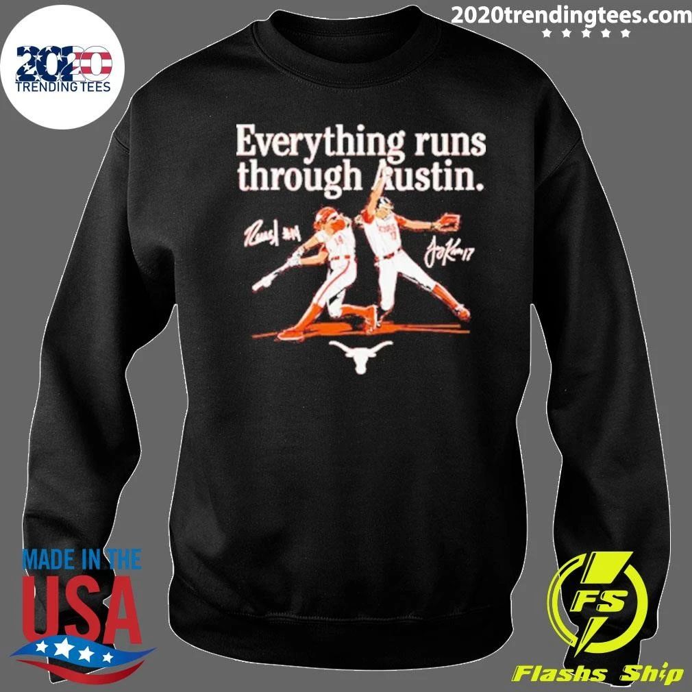Texas Longhorns Everything Runs Through Austin Signature Shirt