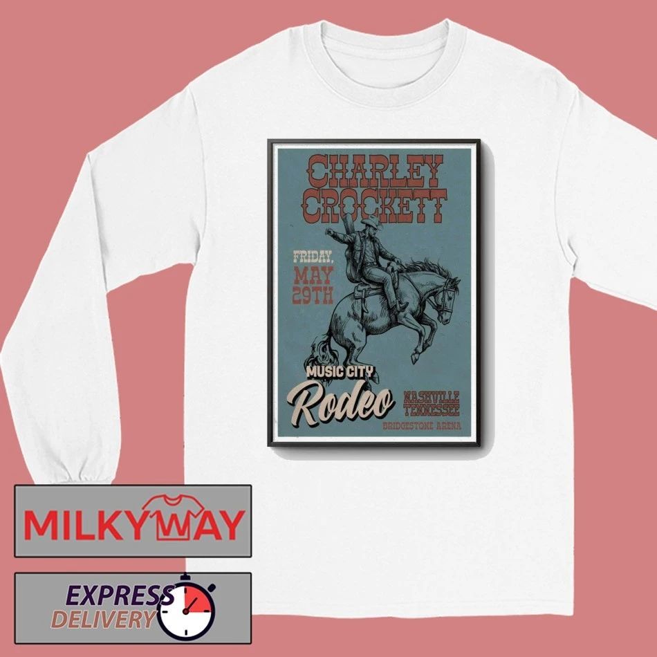 May 29 2026 TOUR Charley Crockett The Bridgestone Arena in Nashville TN Poster shirt