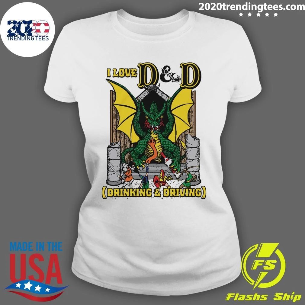 I Love D & D Drinking and Driving Shirt