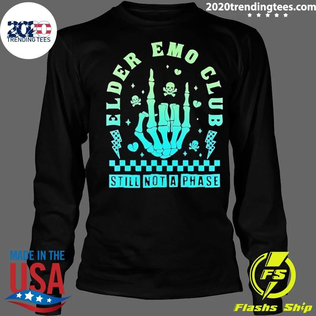 Elder Emo Club Still Not A Phase Shirt