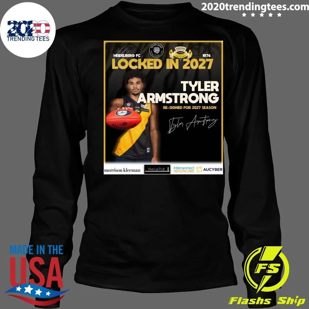 Locked In 2027 Tyler Armstrong Re-Signed For 2027 Season Signature Shirt