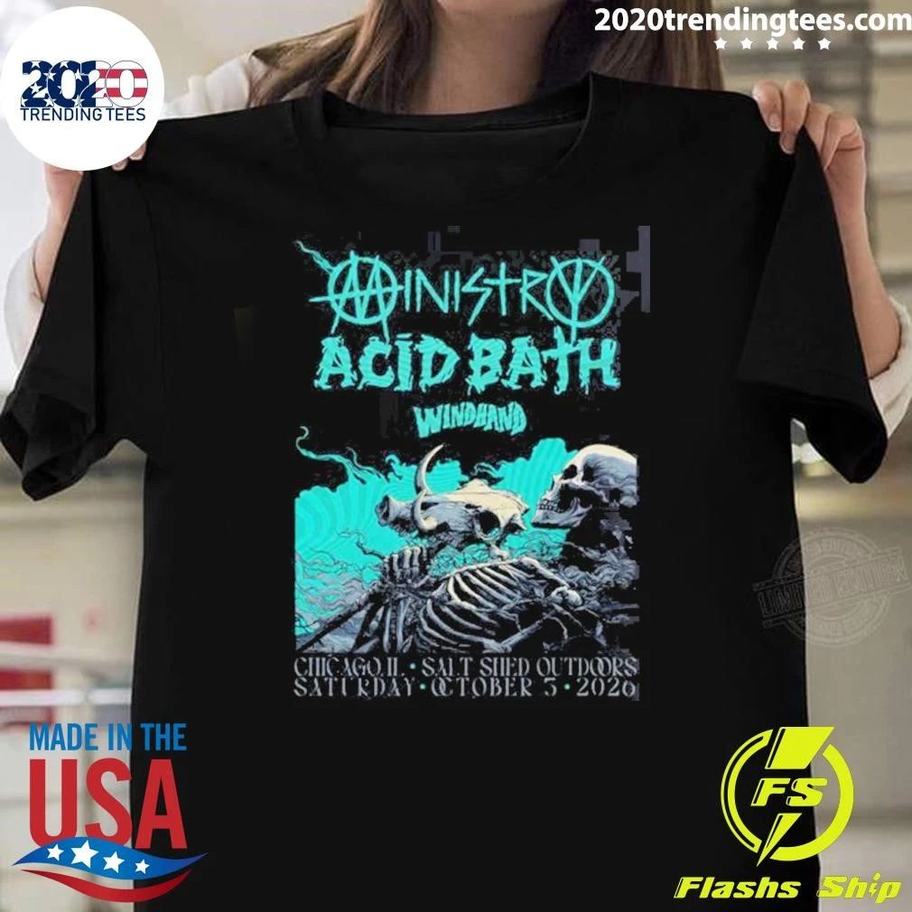 Ministry x Acid Bath With Windhand Chicago IL At Salt Shed Outdoors On October 3 2026 Shirt